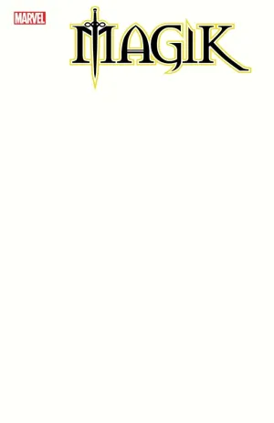 Magik #1 Blank Cover 2nd Print Variant
